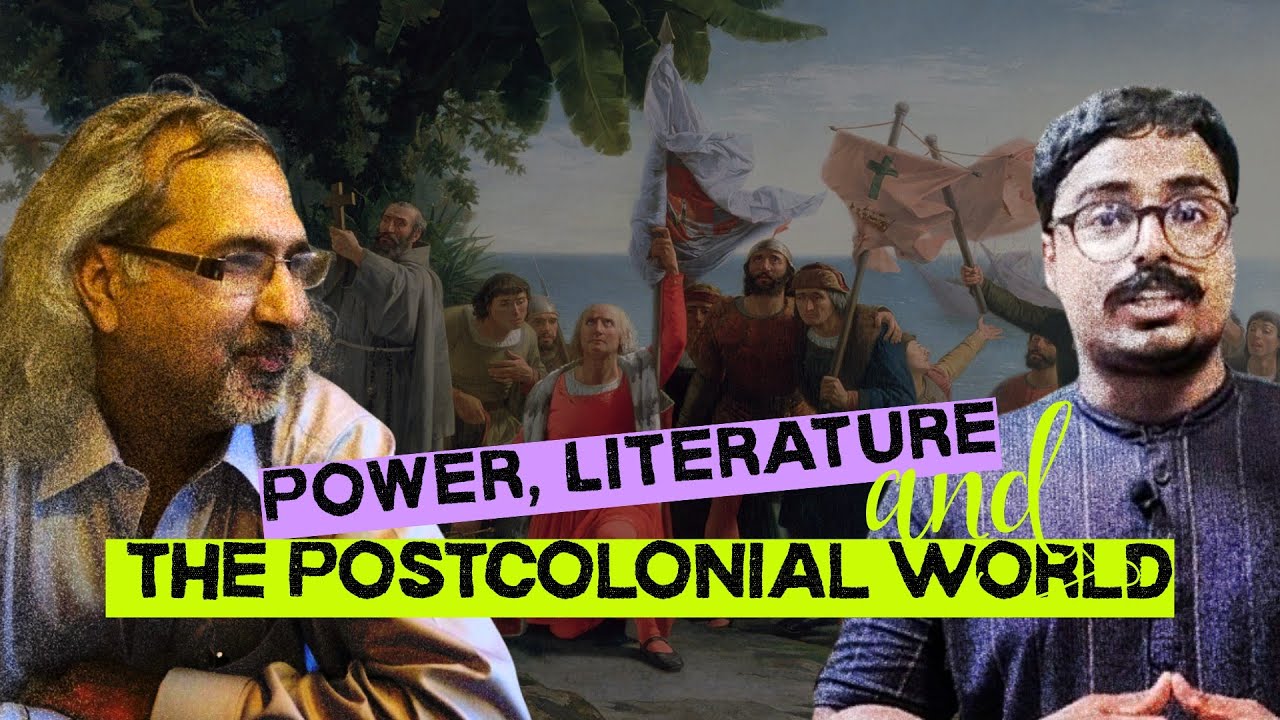 Power, Literature, and the Postcolonial World with Dr. Masood Ashraf ...