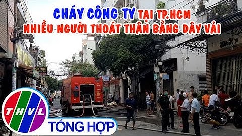 Cháy công ty tại TP.HCM, nhiều người thoát thân bằng dây vải