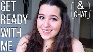 Chit Chat GRWM ♥ Feeling in a Funk | Ellko