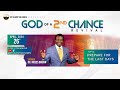 God of a 2nd chance revival  prepare of the last days  night 5  dr moses brown