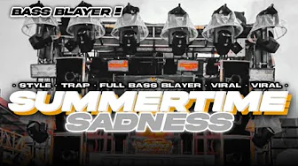 DJ TRAP CLARITY SUMMERTIME SADNESS FULL BASS BLAYER BAR BAR BUAT CEK SOUND - AS KDN KEDIRI DJ TRAP CLARITY SUMMERTIME SADNESS FULL BASS BLAYER BAR BAR BUAT CEK SOUND - AS KDN KEDIRI