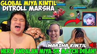 GLOBAL MIYA 5K MATCH DITROLL JAWHEAD SAMA 'RAJA TROLL MARSHA'! MIYA KINTIL DIBAN SAMPAI MALES MAIN!!