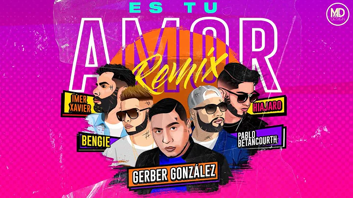 Gerber Gonzlez - Es Tu Amor Remix (feat. Bengie, H...