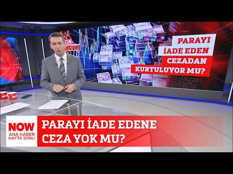 Parayı iade edene ceza yok mu? 25 Ekim 2026 Deniz Uras ile NOW Ana Haber Hafta Sonu