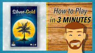 How to Play: Silver & Gold in 3 MINUTES!