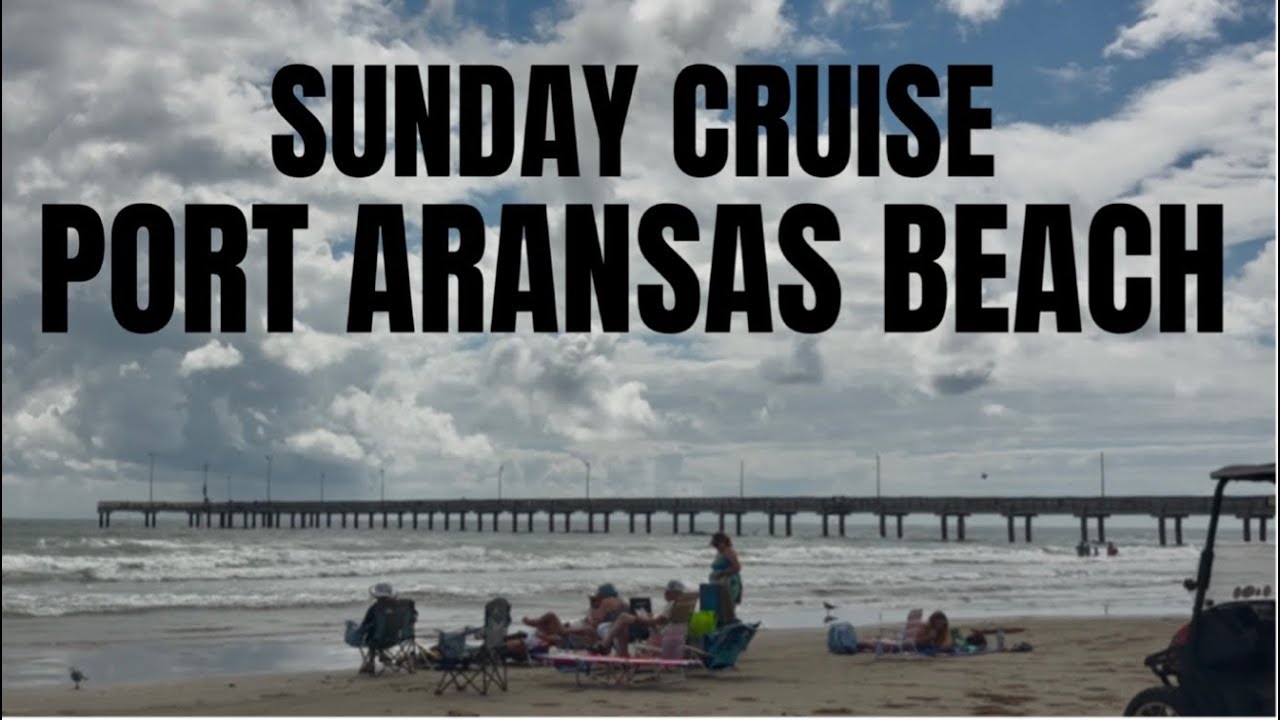 Sunday Cruise Port Aransas Beach - YouTube