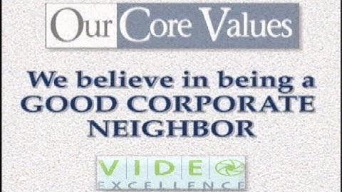 Video Excellence - Our Core Values