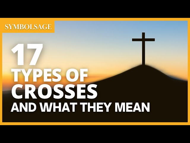 22 Different Types of Crosses and Their Meanings