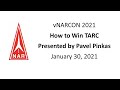 vNARCON 2021: How to Win TARC. Presented by Pavel Pinkas