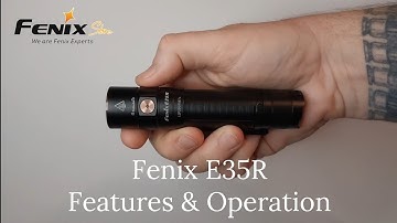 Fenix E35R High Performance LED Flashlight - Product Demo