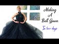 Making a Ball Gown in Two Days