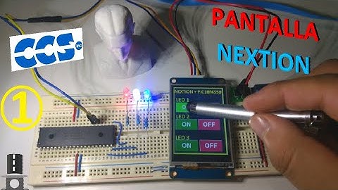 Encendido Leds, Pantalla Nextion PIC18f4550, Pic C Compiler