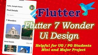 Flutter Ui Design: The 7 Wonders | Flutter Tutorial - 7 | Lpm Softtech