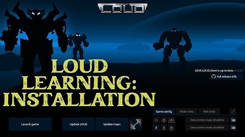 LOUD Learning: Install and Setup for the LOUD Mod in Supreme Commander