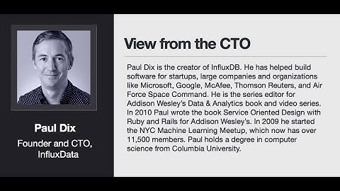Paul Dix [InfluxData] | View from the CTO | InfluxDays 2018