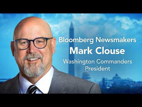 Washington Commanders President Mark Clouse | Bloomberg Newsmakers