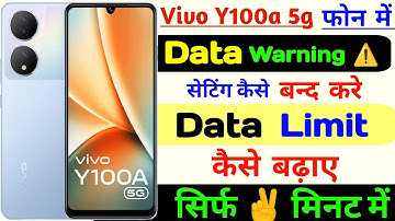 Vivo y100a 5g data usage warning problem, data limit kaise badhaye vivo y100a, how to set data limit