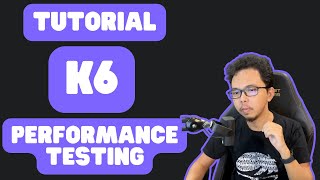 Tutorial K6 Performance Testing (Bahasa Indonesia)