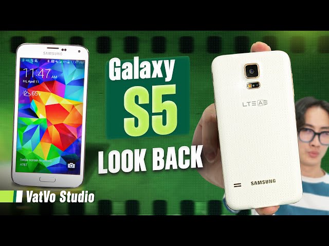 Nhìn lại Galaxy S5: Ra mắt giá 16 triệu, bóc nắp lưng vẫn kháng nước | Vật Vờ Studio