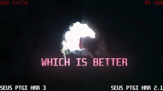 SEUS PTGI HRR 3 PATCH vs SEUS PTGI HRR 2.1 with MY OWN RTX PACK! // RX 480