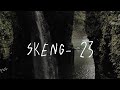 skeng - 23 ( speed up )