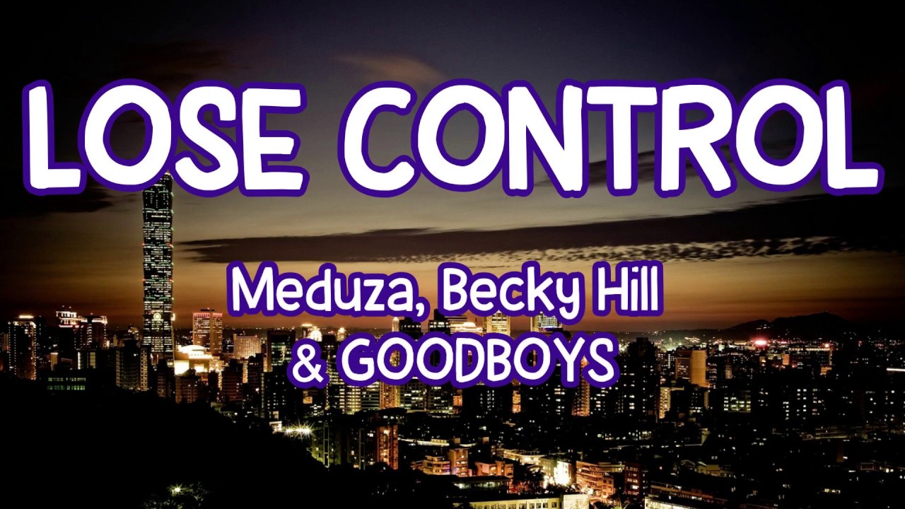 Включи lose control. Meduza Becky Hill goodboys lose Control. Meduza lose Control on Bridge TV. Медуза lose Control где снимали. Everybody lose Control.