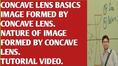 Image Formed By Concave Lens ll Ray Diagram For Concave Lens ll Image Nature ll Light class 10 NEPAL