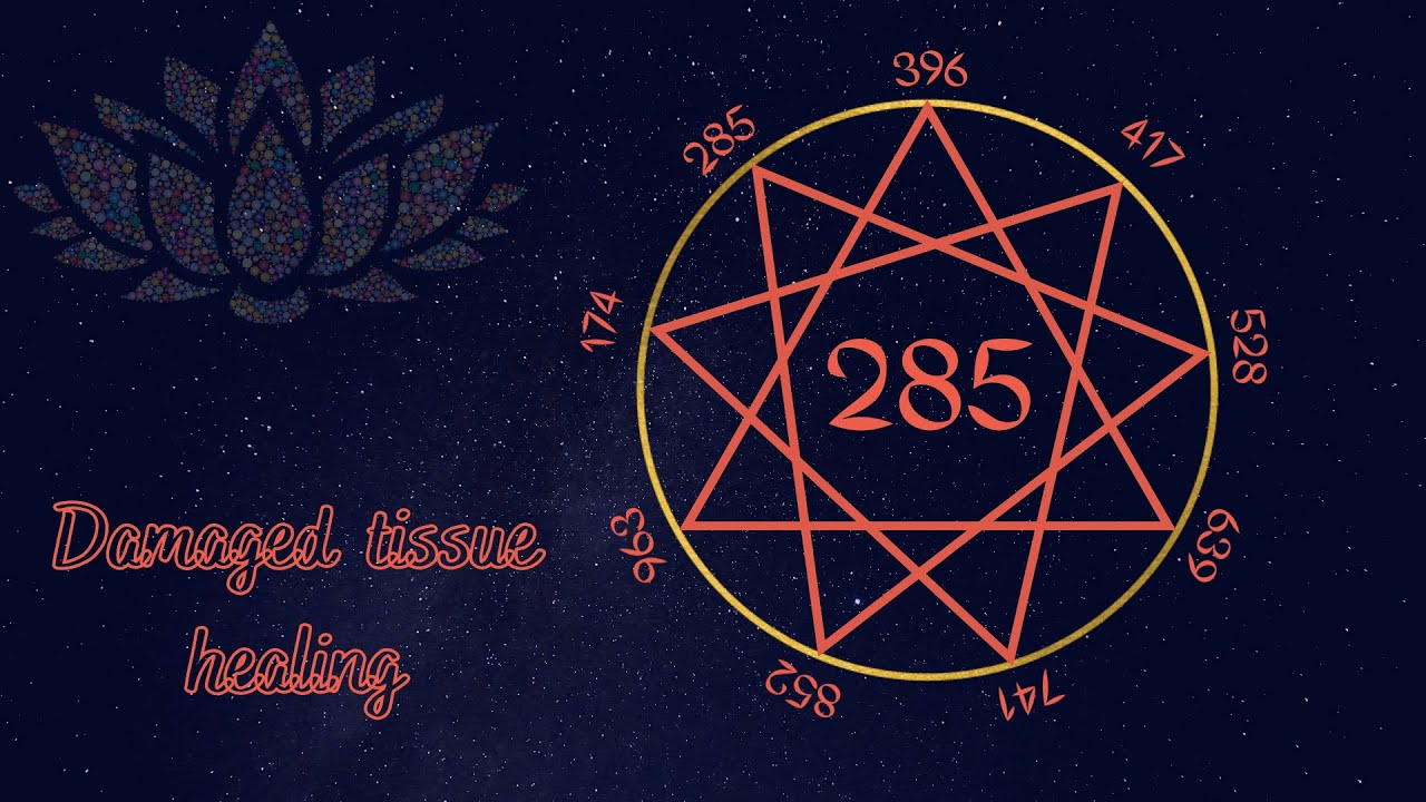 285 Hz Solfeggio Frequency || Damaged Tissue Healing || 30 min Pure Tone