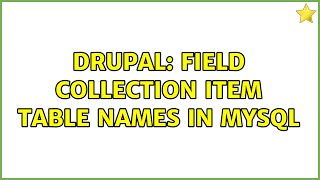 Drupal: Field collection item table names in mysql