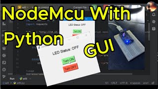 NodeMcu LED controll via Python GUI and WiFi | SL Prometheus 