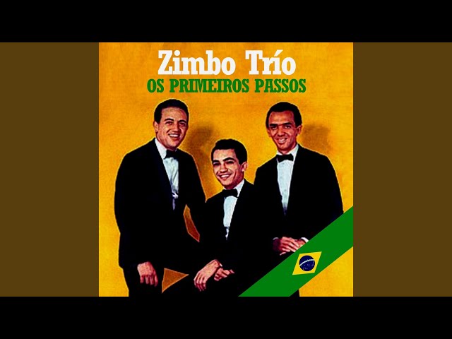 Zimbo Trio - Vai De Vez