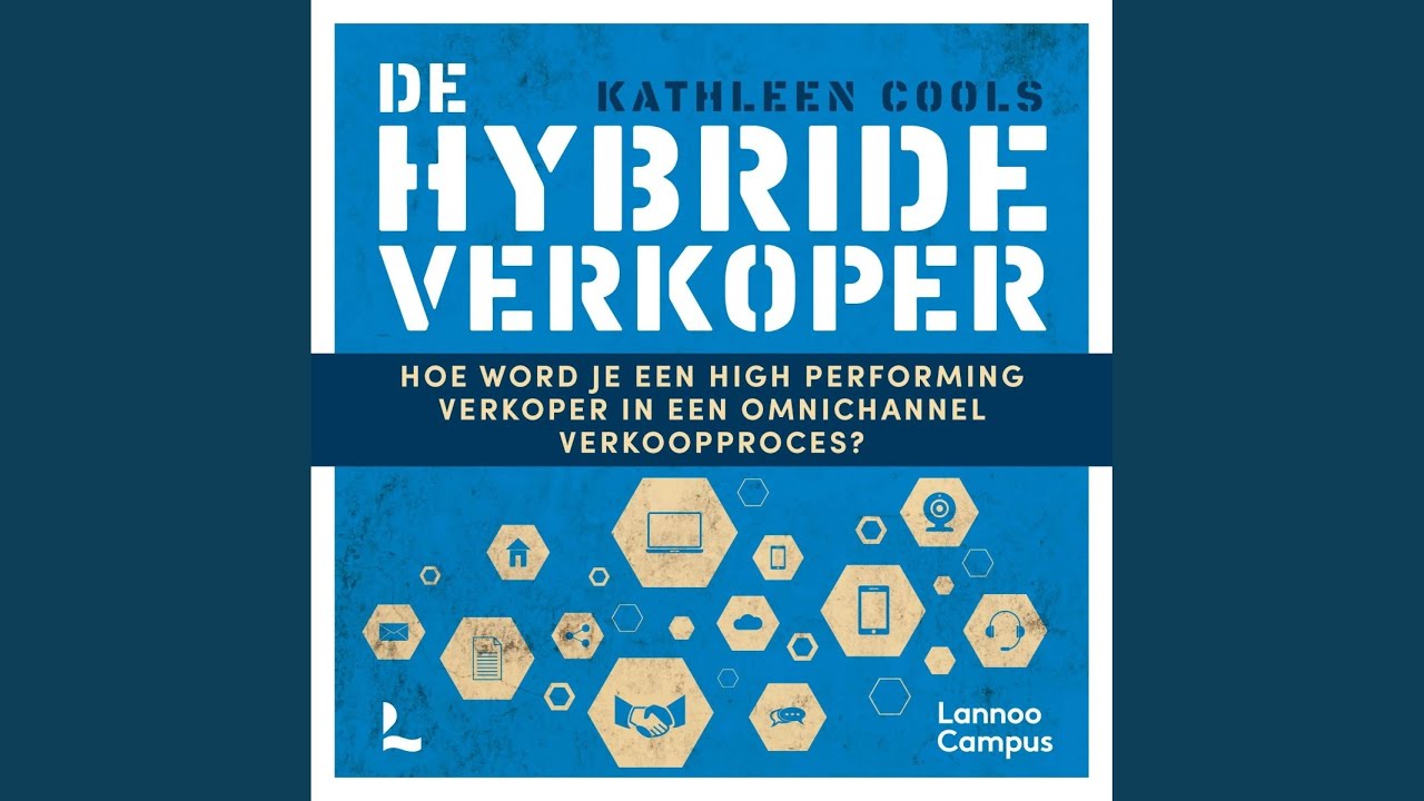 De high performing mindset.2 - De hybride verkoper