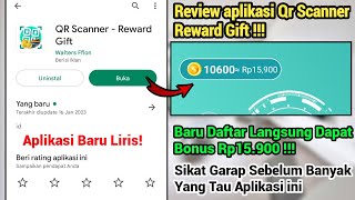 Aplikasi QR Scanner Reward Gift | Baru Liris Daftar Aja Langsung Dapat Bonus Rp15.000 Saldo Dana !!! screenshot 5