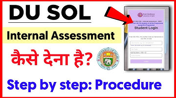 SOL Internal Assessment कैसे देना है? | Du Sol Internal Assessment Step by step Procedure 2023 24