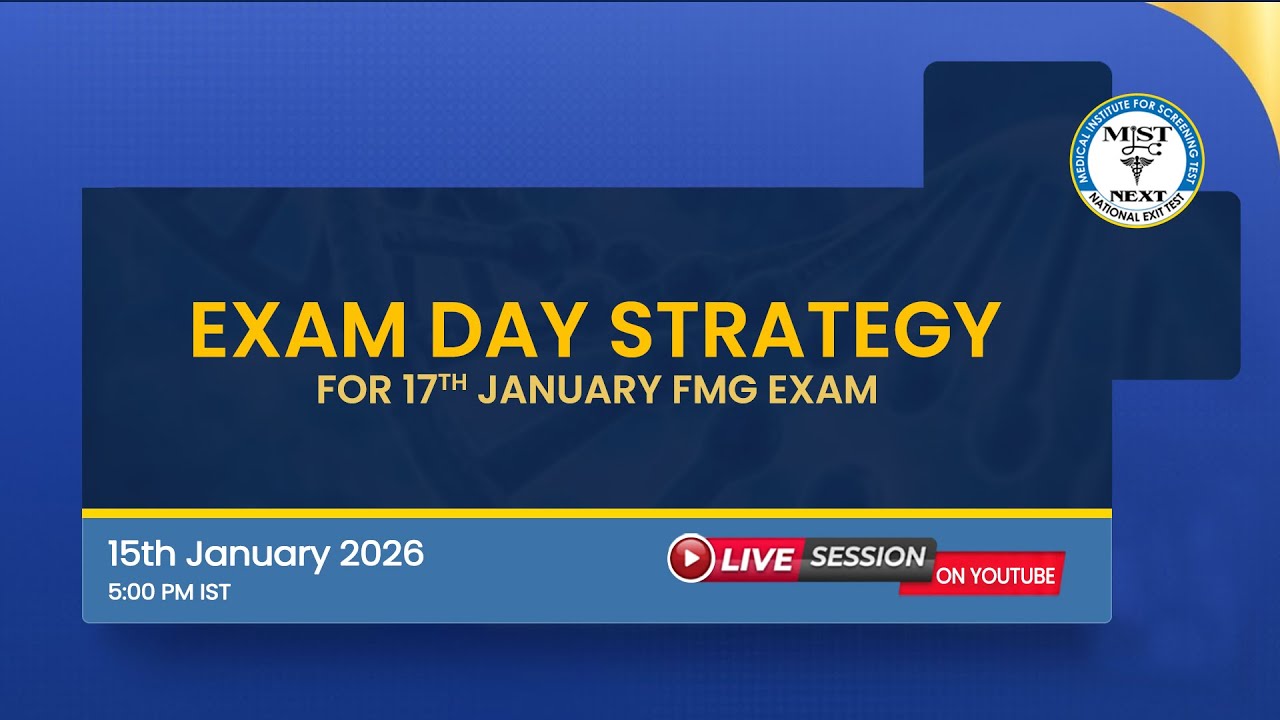 EXAM DAY STREATEGY FOR 17TH JANUARY FMG EXAM