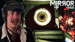 I'M STUCK IN A SURREALIST NIGHTMARE | Mirror Forge - Part 2