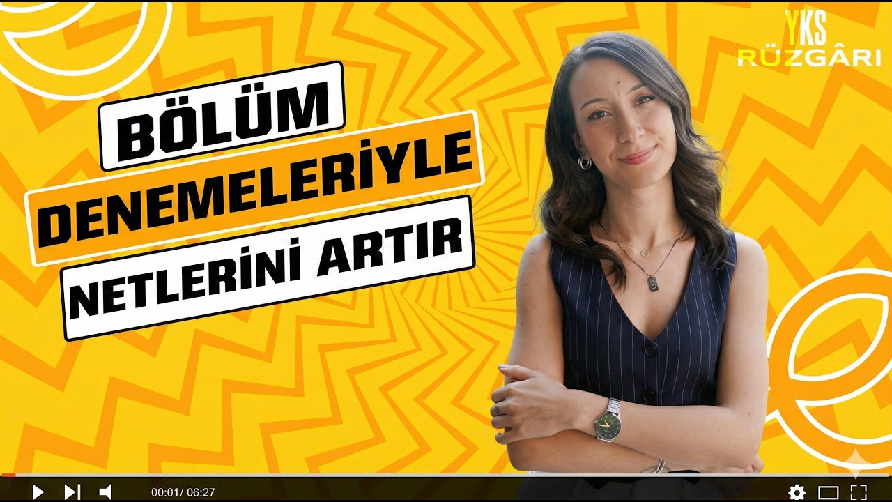 Bölüm Denemeleriyle Netlerini Arttır | YKS’ye Nasıl Hazırlanmalı? | YKS Hazırlık Önerileri