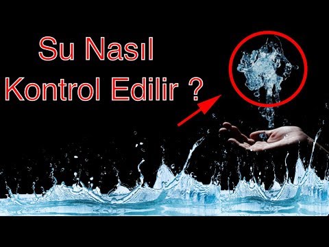 HİDROKİNEZİ (Hydrokinesis) Teknikleri