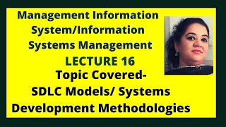 SDLC Models | System Development Methodologies |  MIS Lecture 16 | Types of System Development Model