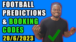 FOOTBALL PREDICTIONS TODAY 20/6/2023 SOCCER PREDICTIONS TODAY | BETTING TIPS, #footballpredictions