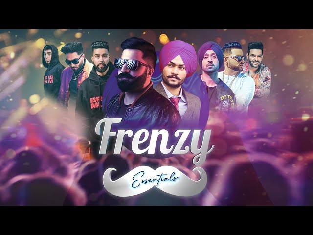 FRENZY ESSENTIALS (ft. AP Dhillon, Diljit, Tegi Pannu) | DJ FRENZY | Latest Punjabi Song Mix 2022 class=