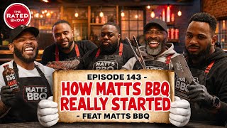 Episode 143 - How Matt's BBQ Really Started Feat Matt's BBQ