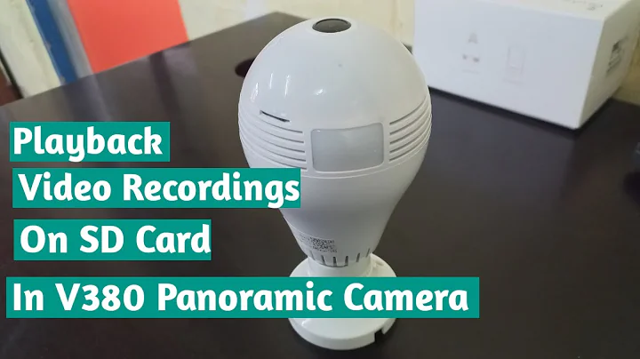 How to play recordings on SD Card in v380 panoramic cctv camera