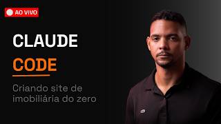 Criando Um Site Para Imobiliária Usando Claude Code