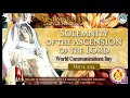 Our Lady of Sorrows Parish | Solemnity of the Ascension of the Lord | May 12, 2024, 9AM
