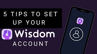 Wisdom App Audio: 5 Things to Know When Creating Your Profile screenshot 1