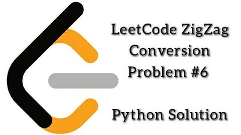 LeetCode ZigZag Conversion Problem #6 | Python Solution