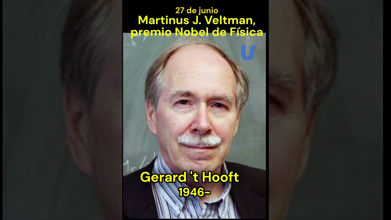 Martinus J. G. Veltman, premio Nobel de Física  
