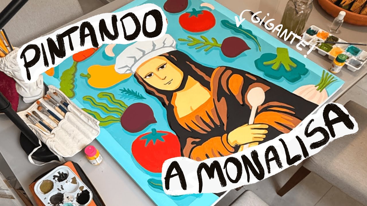 Pintando um quadro gigante! 🖌️ Monalisa cozinheira