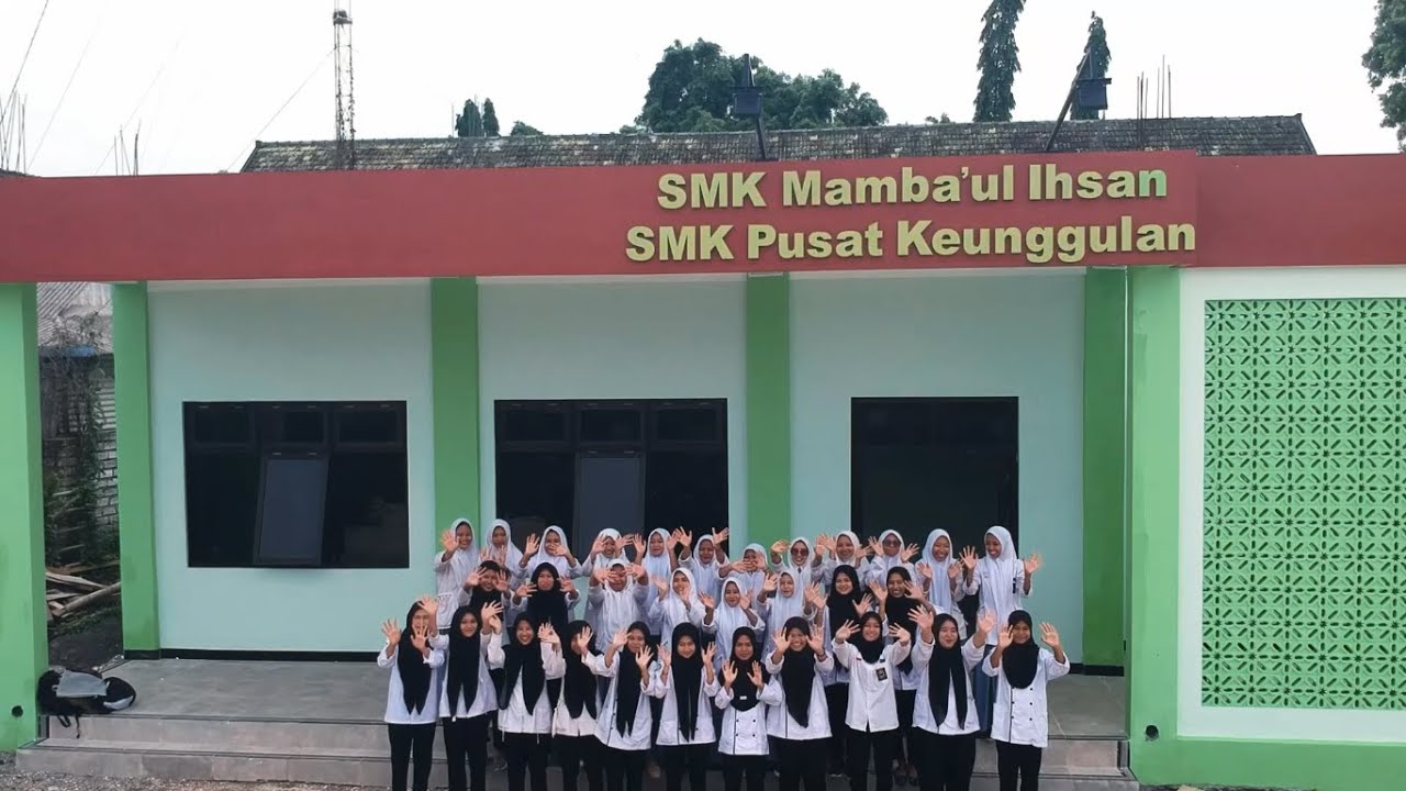 PROFIL SMK PUSAT KEUNGGULAN MAMBA'UL IHSAN